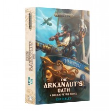 The Arkanaut's Oath (HB) (GWBL3036)