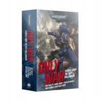 Only War: Stories from the 41st Millennium (PB) (GWBL3064)