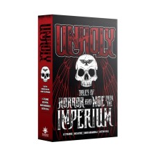 Unholy: Tales of Horror and Woe from the Imperium (PB) (GWBL3075)