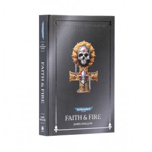 Faith & Fire (Hardback Anniversary Edition) (GWBL3282)