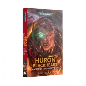 Huron Blackheart: Master of the Maelstrom (PB) (GWBL3292) Huron Blackheart: Master of the Maelstrom (PB) (GWBL3292)