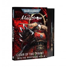 The Maelstrom: Lair of the Tyrant – Into the Nightmare Realm (GW40-74) The Maelstrom: Lair of the Tyrant – Into the Nightmare Realm (GW40-74)