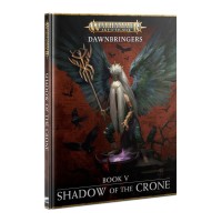 Dawnbringers: Book V – Shadow of the Crone (GW80-55)