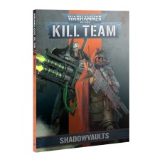 Kill Team: Shadowvaults (GW103-11)
