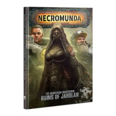 Necromunda: The Aranthian Succession – Ruins of Jardlan (HB) (GW301-25)
